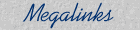 Megalinks
